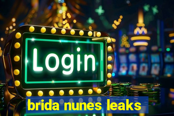 brida nunes leaks